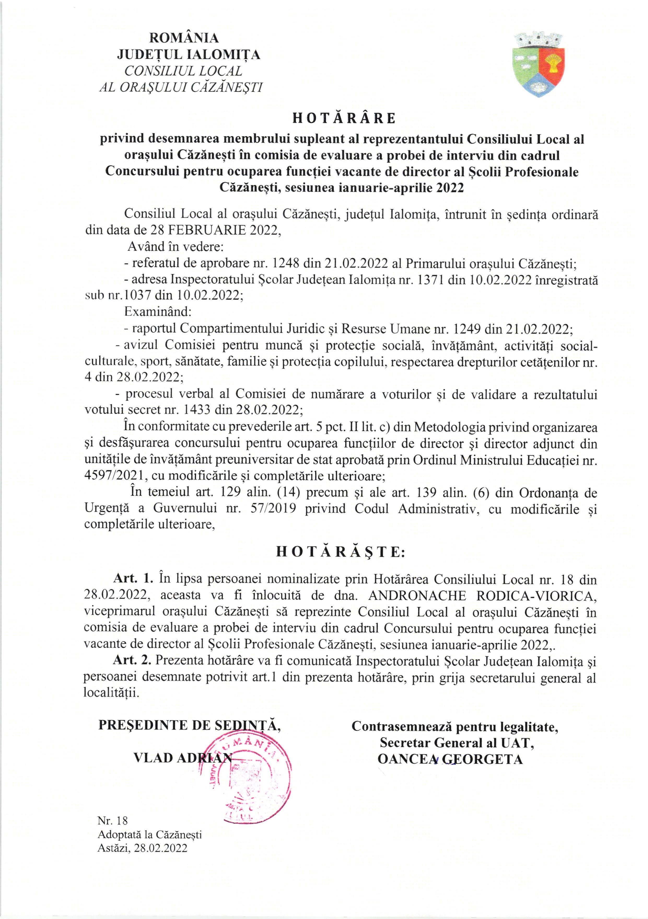 HCL nr. 18 din 28.02.2022 privind desemnarea membru supleant Reprezentantului CL în comisia de evaluare interviu din cadrul Concursului pentru ocuparea funcției vacante de director al Școlii Profesionale Căzănești